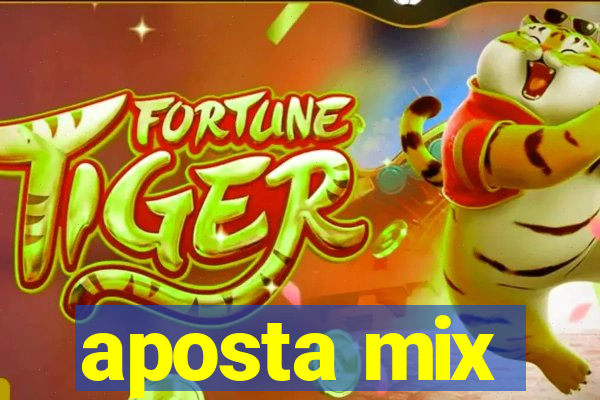 aposta mix