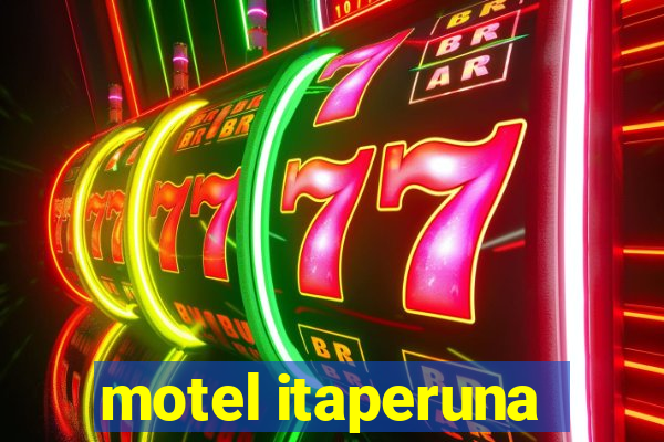 motel itaperuna