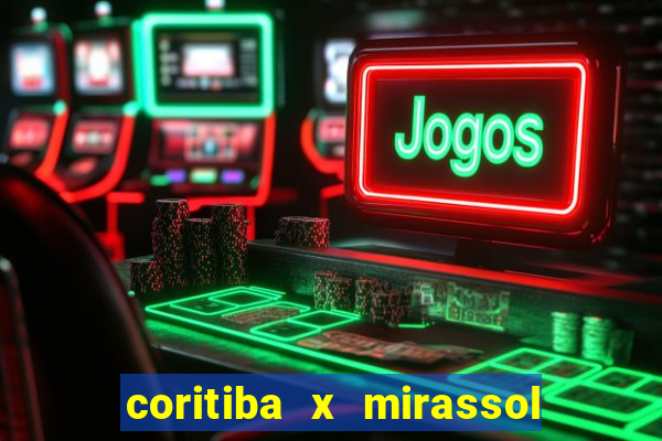 coritiba x mirassol futebol clube