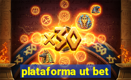 plataforma ut bet