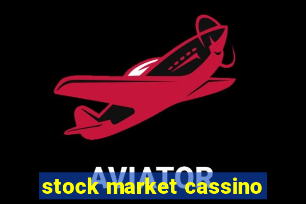 stock market cassino