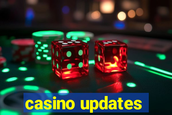 casino updates