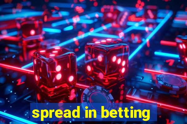 spread in betting