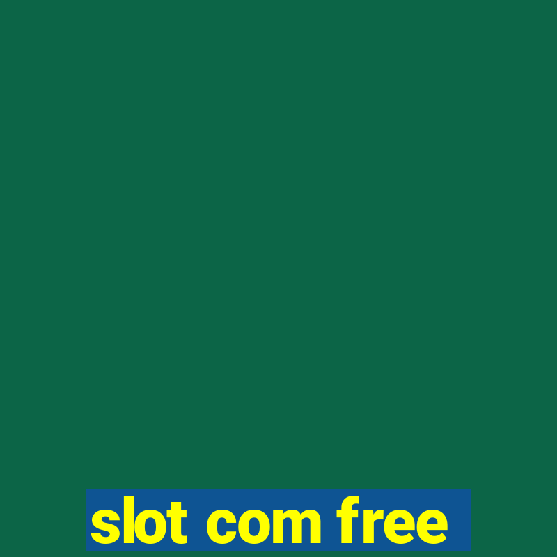 slot com free