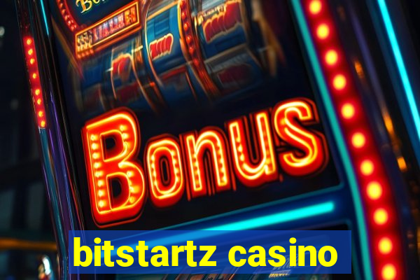 bitstartz casino