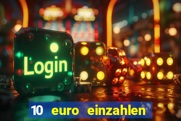 10 euro einzahlen mit 50 euro spielen casino