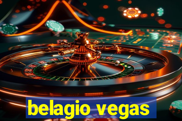 belagio vegas