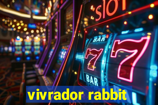 vivrador rabbit