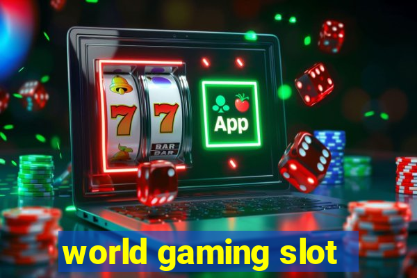 world gaming slot