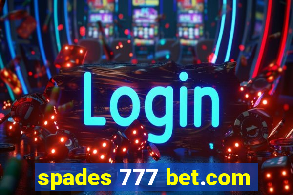 spades 777 bet.com