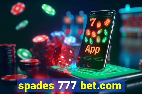 spades 777 bet.com