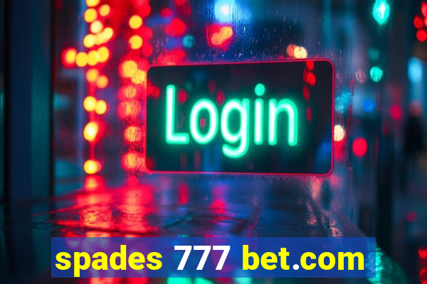 spades 777 bet.com