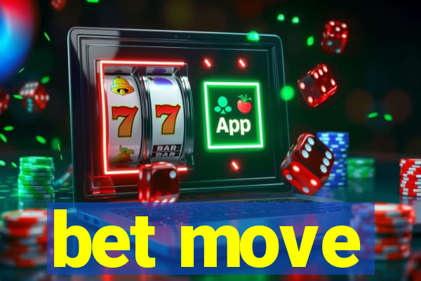 bet move