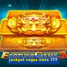 jackpot vegas slots 777