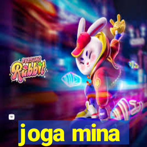 joga mina