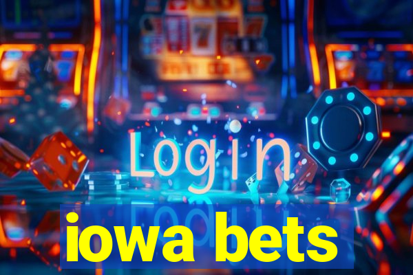 iowa bets