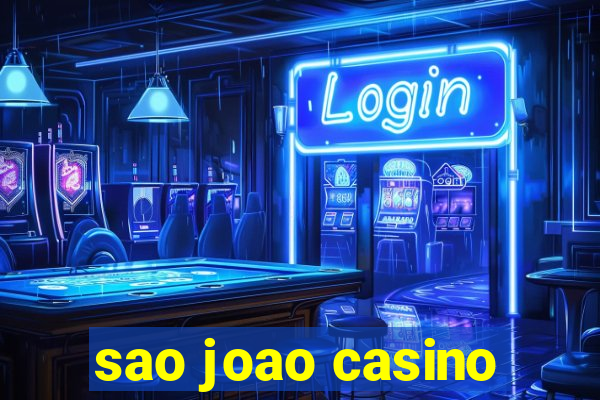 sao joao casino