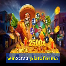 win2323 plataforma