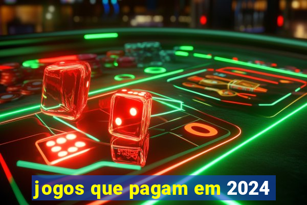 jogos que pagam em 2024