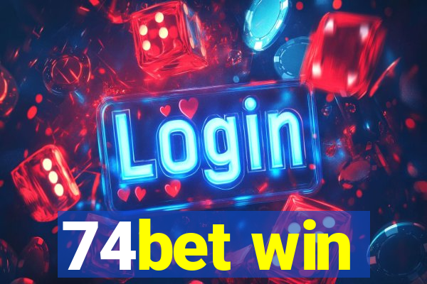 74bet win