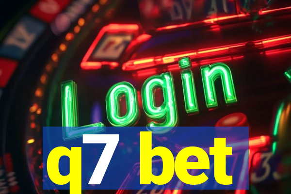 q7 bet