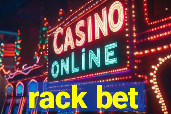 rack bet