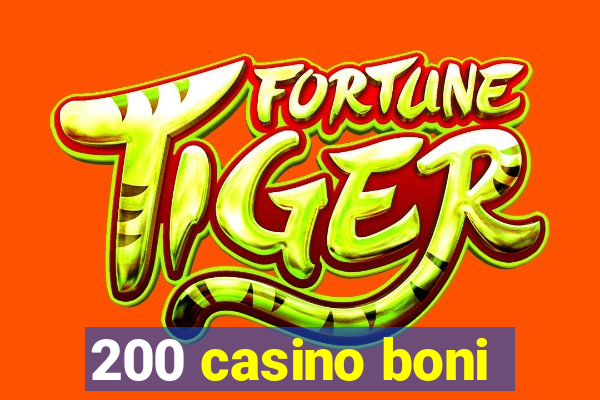 200 casino boni