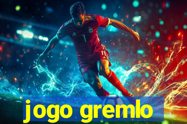 jogo gremlo