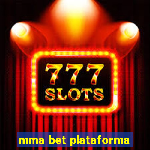 mma bet plataforma