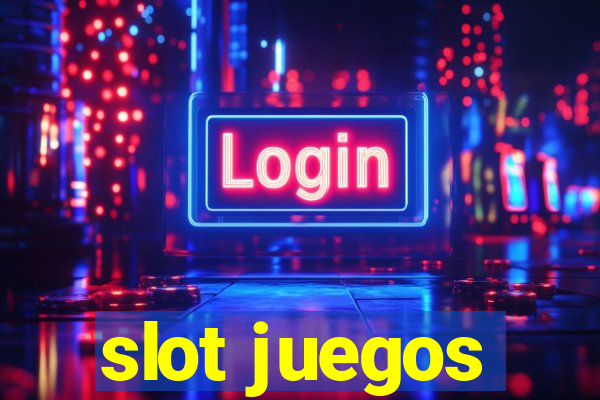 slot juegos