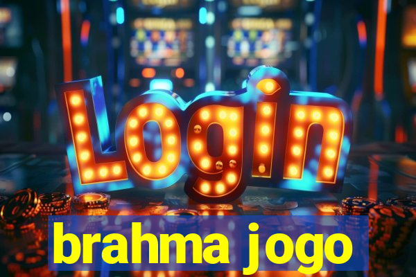 brahma jogo