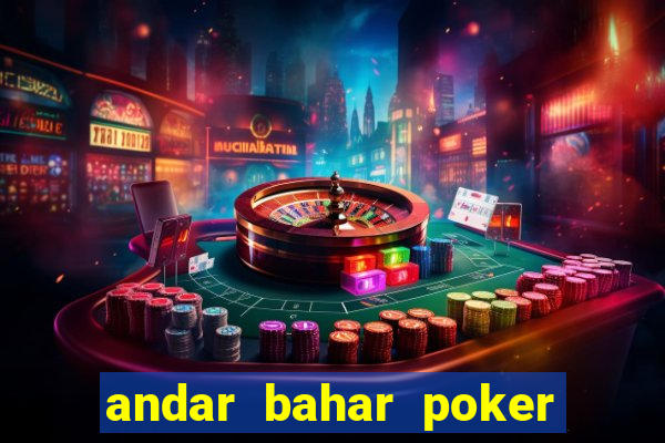 andar bahar poker online game