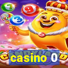 casino 0