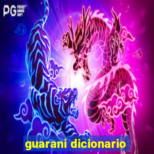 guarani dicionario