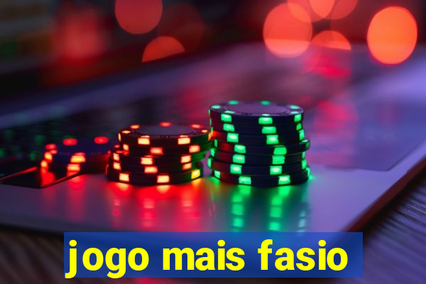 jogo mais fasio