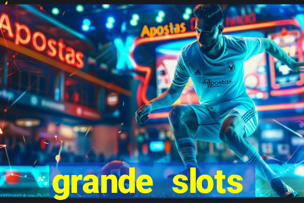 grande slots fortune tiger