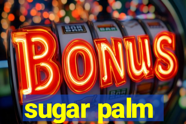 sugar palm