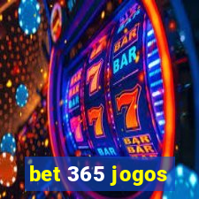 bet 365 jogos