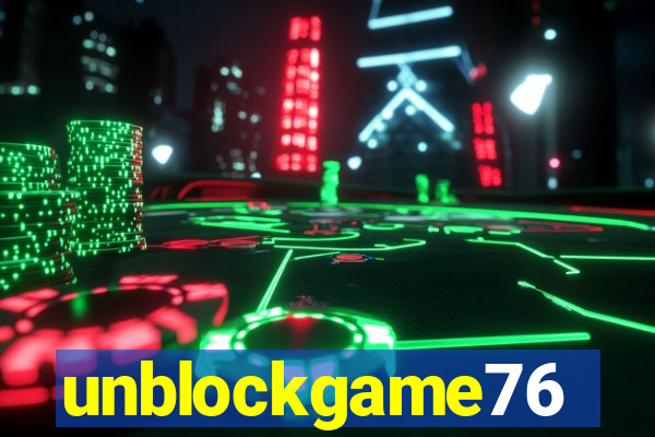 unblockgame76