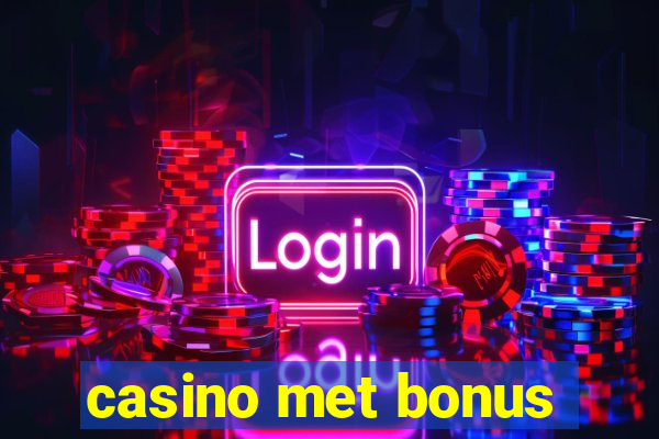 casino met bonus