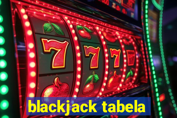 blackjack tabela