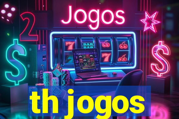 th jogos