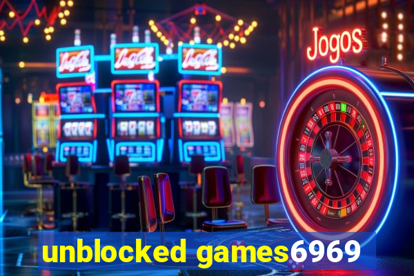 unblocked games6969