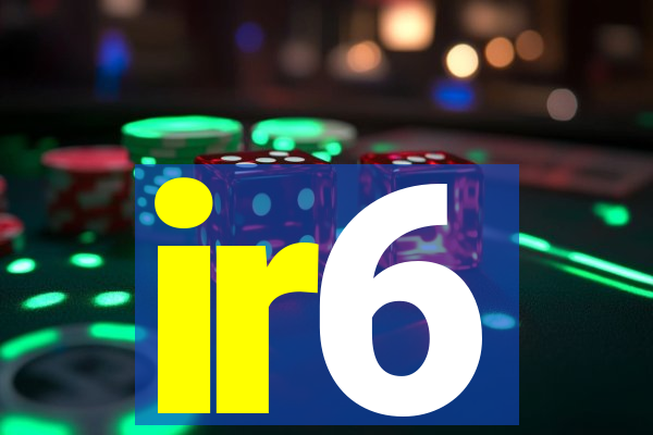 ir6