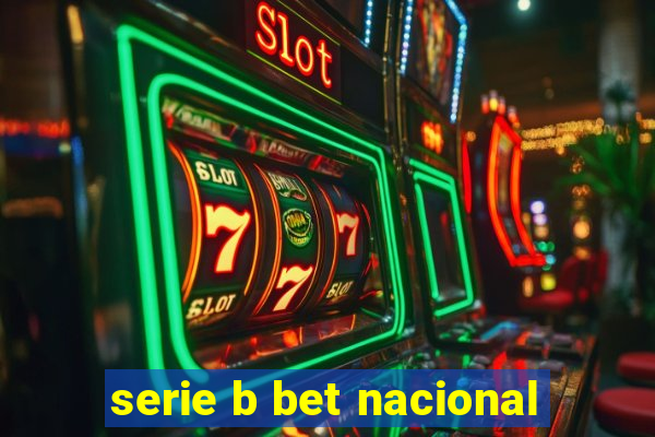 serie b bet nacional