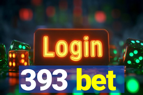 393 bet