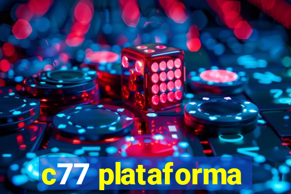 c77 plataforma