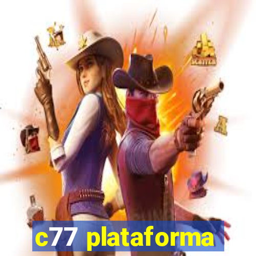 c77 plataforma