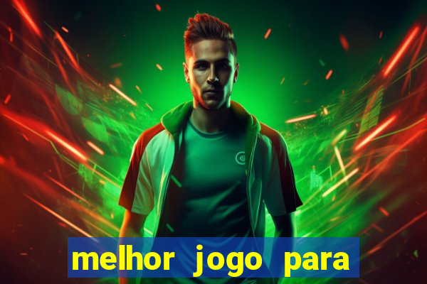 melhor jogo para celular 2024