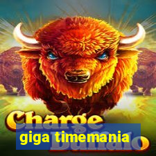 giga timemania